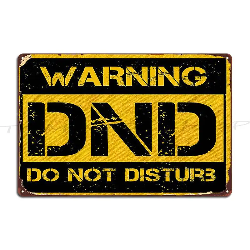 Do No Disturb - Dnd Metal Sign Create Club Bar Decoration Garage Printed Tin Sign Poster