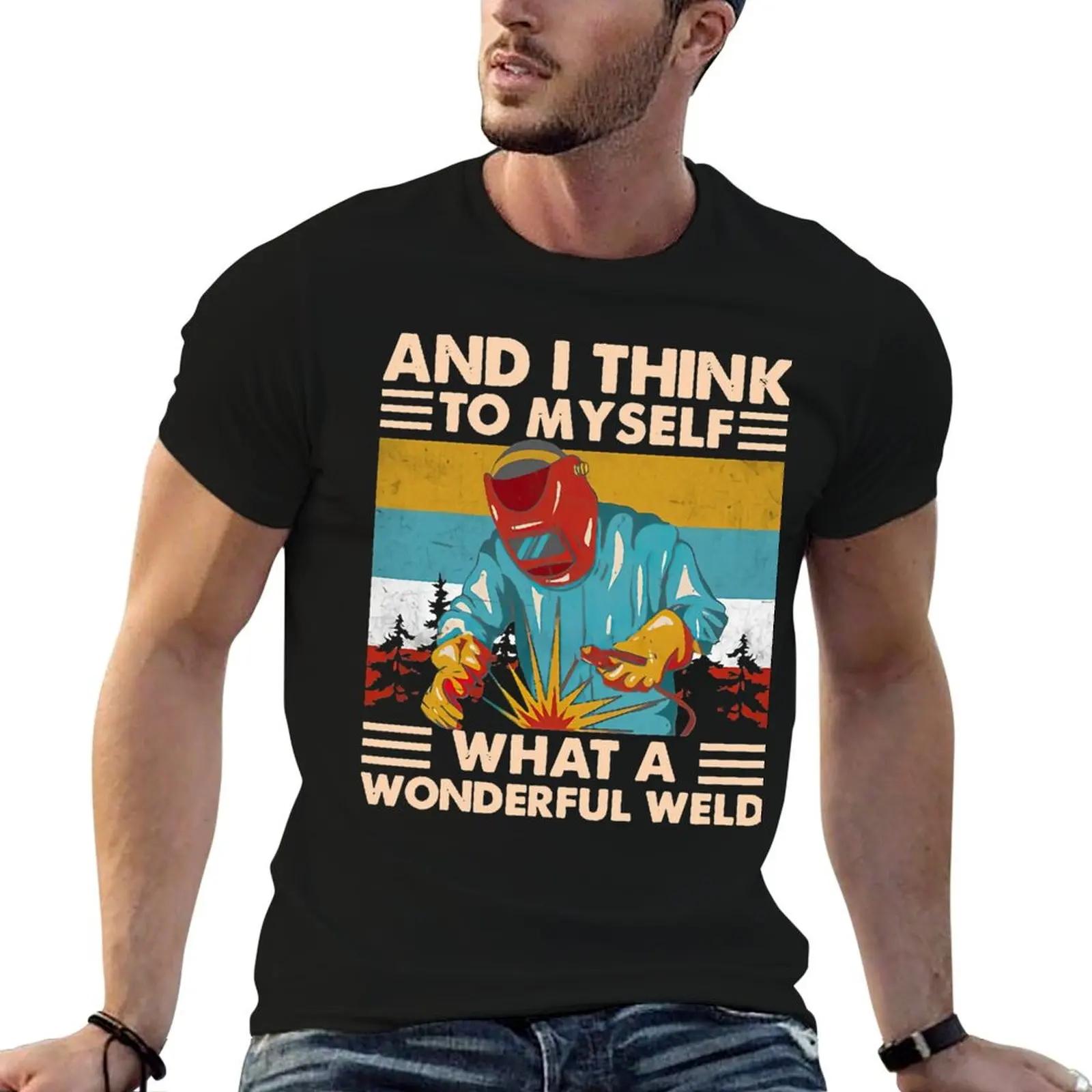 And I Think To Myself What A Wonderful Weld Welder Vintage T-Shirt Large Size Casual Tee Shirt