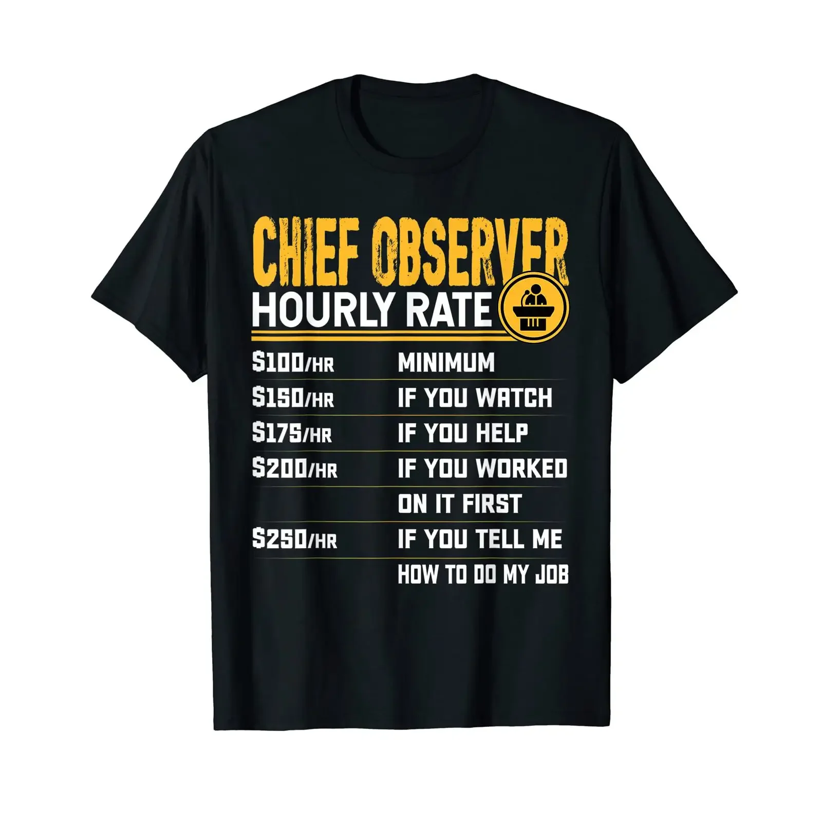 Lustiges T-Shirt mit Aufschrift „Chief Observer“ und stündlicher Tarif, Vintage-Look, atmungsaktiv, modisch, dehnbar, weiches Material, ideal für den täglichen Gebrauch, stilvolles Design.