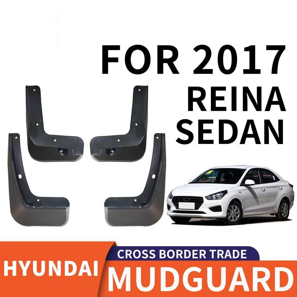 For 2017 Hyundai REINA SEDAN mudguard Mudflaps Front Rear Flares Splash Guards Cover Car Accessoie