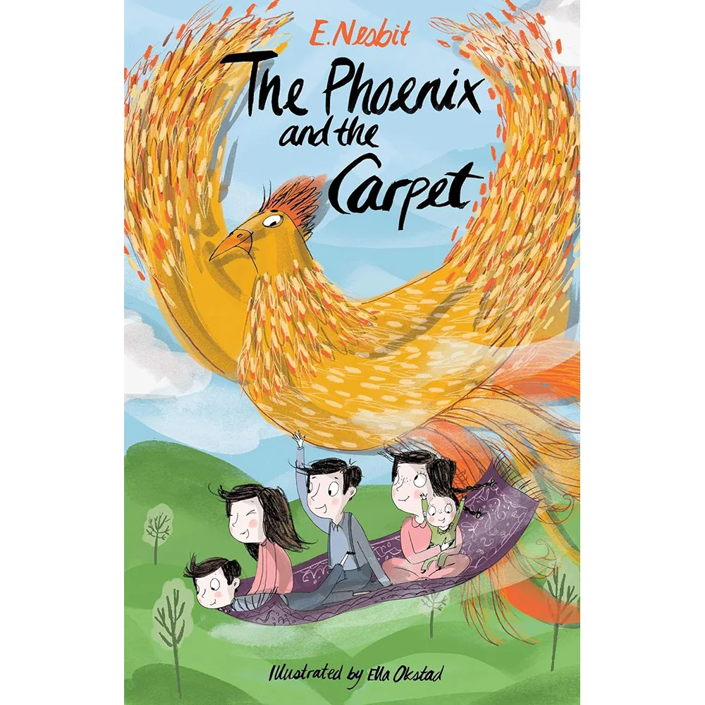 

The Phoenix and the Carpet Edith Nesbit