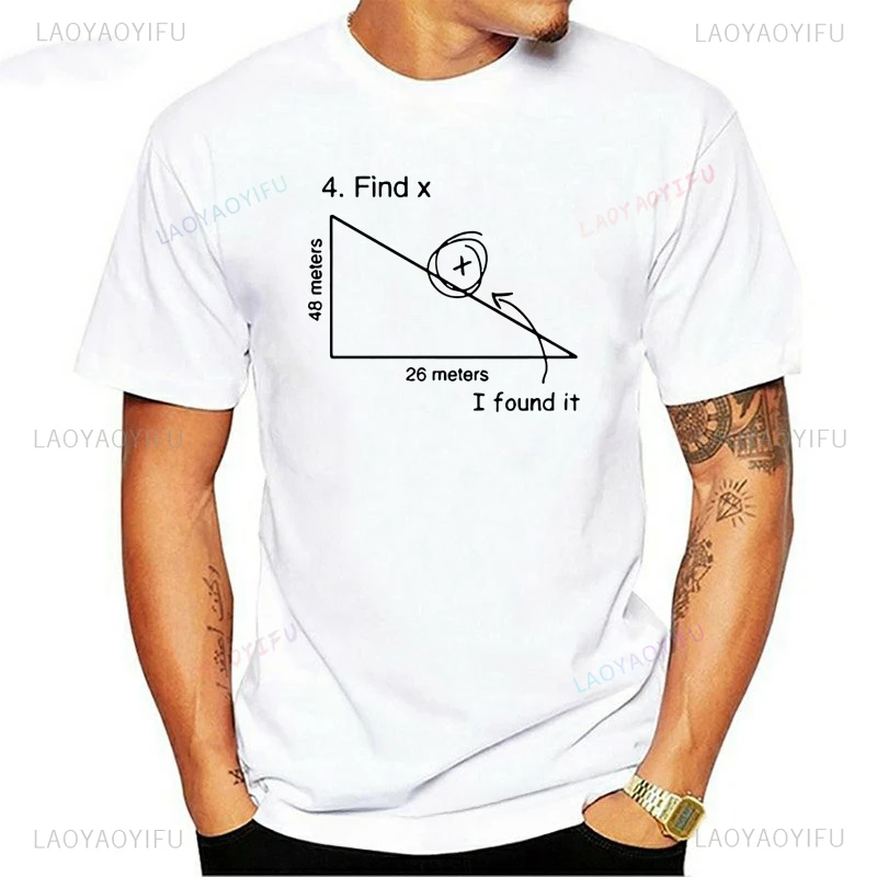 

New Find Variable X Funny Birthday Gifts T-Shirt for Math Teacher Men Boyfriend Husband Casual Short Sleeve Cartoon Y2k T Shirt