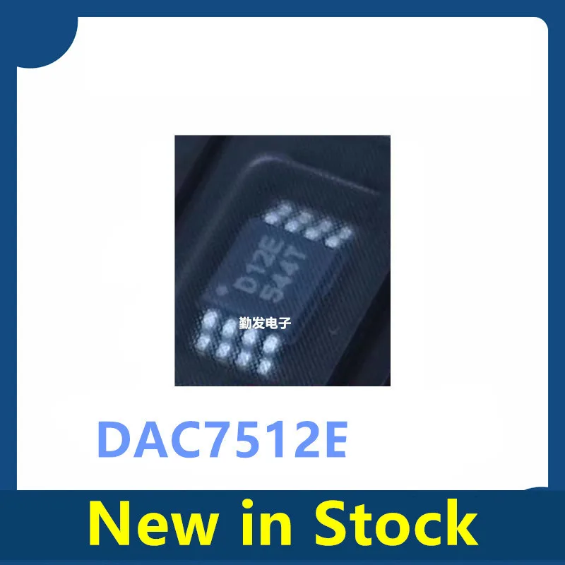 5PCS DAC7512E DAC7512, silkscreen marked D12E, genuine imported digital-to-analogue converter, MSOP-8 surface-mount package