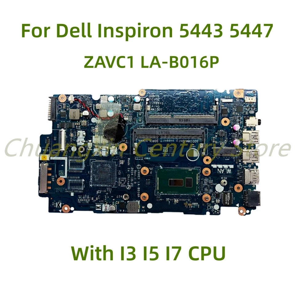 

Suitable for Dell Inspiron 5443 5447 5448 15 5543 5547 5548 Laptop motherboard LA-B016P with I3 I5 I7 CPU UMA 100% Test