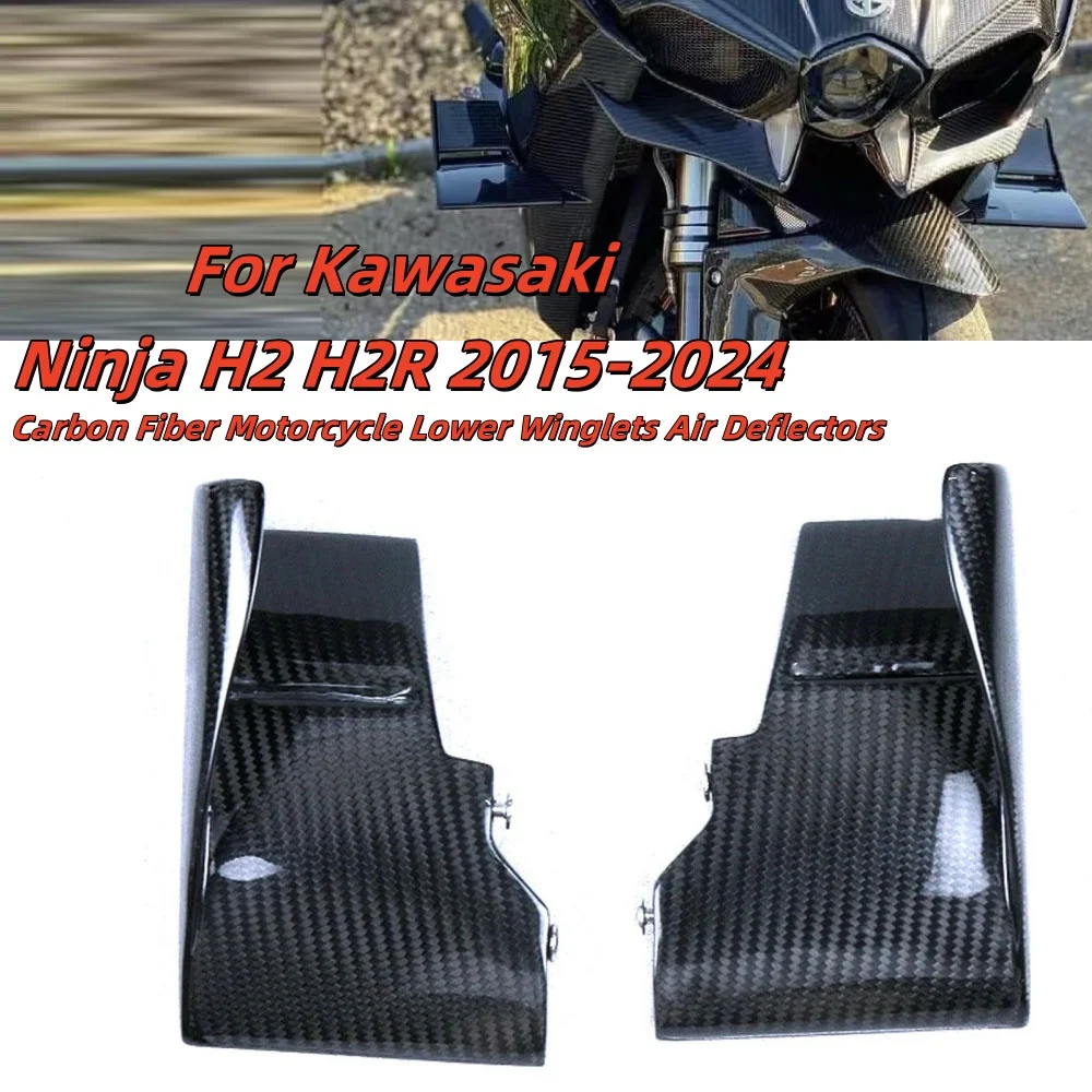 

For Kawasaki Ninja H2 H2R 2015-2024 3K Dry Carbon Fiber Motorcycle Wind Spoiler Air Deflector Cover Lower Winglets