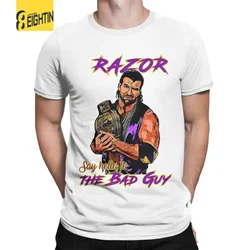 Men's Razor Ramon The Bad Guy T Shirts Wrestling Legend 100% Cotton Tops Awesome Short Sleeve O Neck Tees Summer T-Shirts