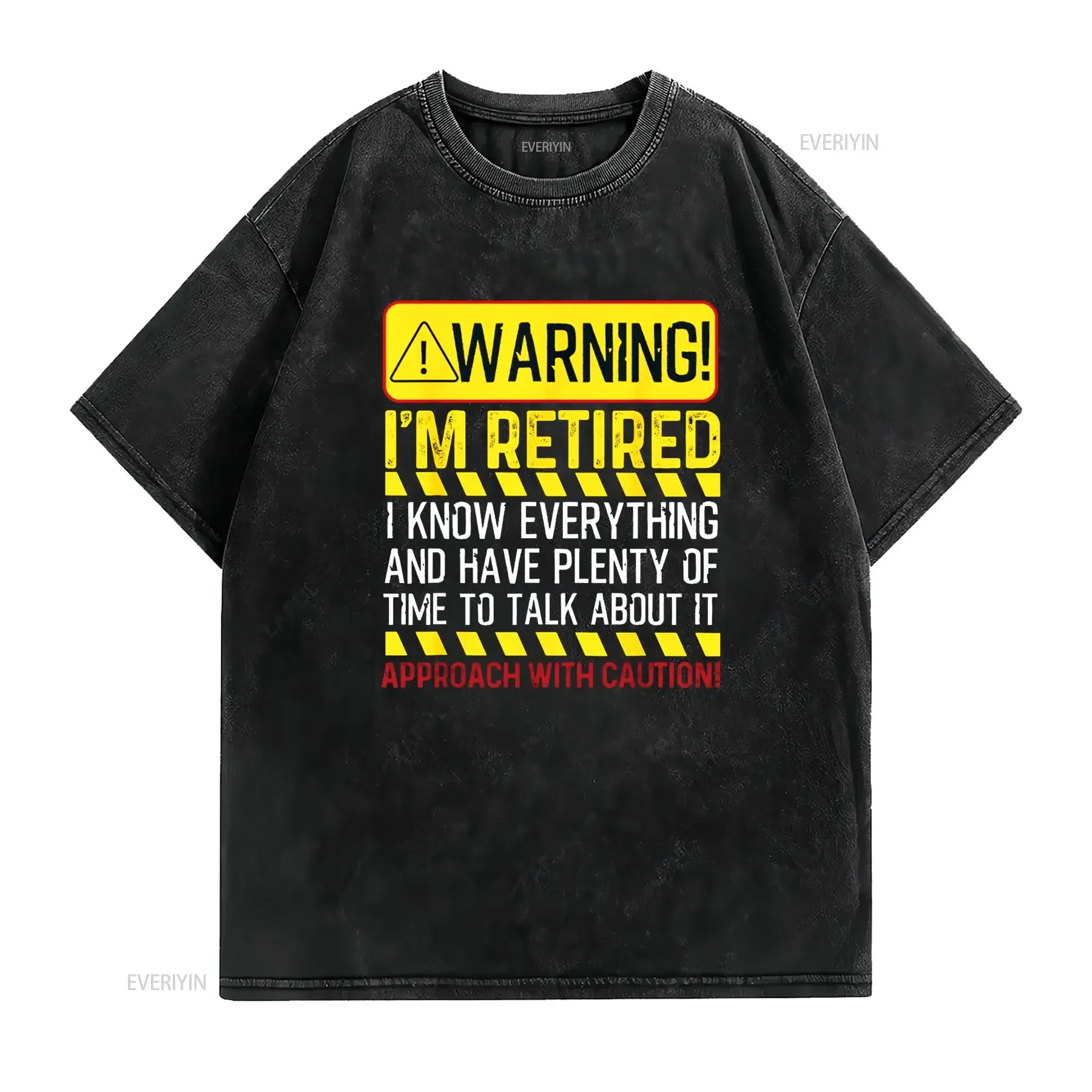 Funny Retirement Retiree Warning I m Retired T Shirt vintage Washed graphic Stylish homme Soft Versatile Unisex