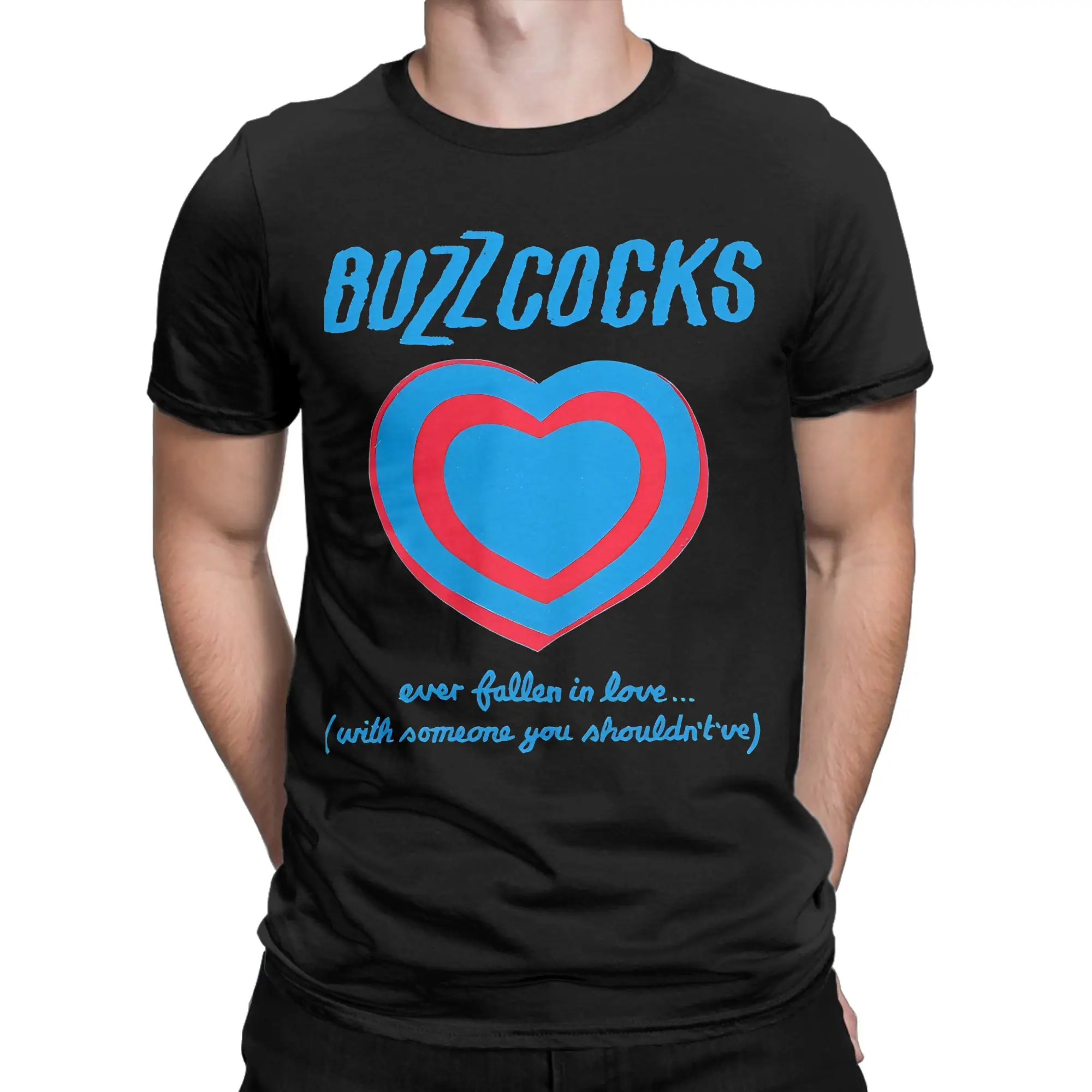Ever Fallen In Love With Someone You Novelty 100% Cotton T-Shirt Buzzcocks Tees Tops For Men