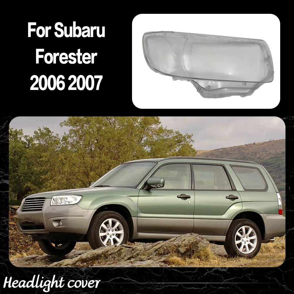 

Car Front Headlight Lens Cover For Subaru Forester 2006 2007 Transparent Headlights Cover Lampshade Car Accessories Replacement