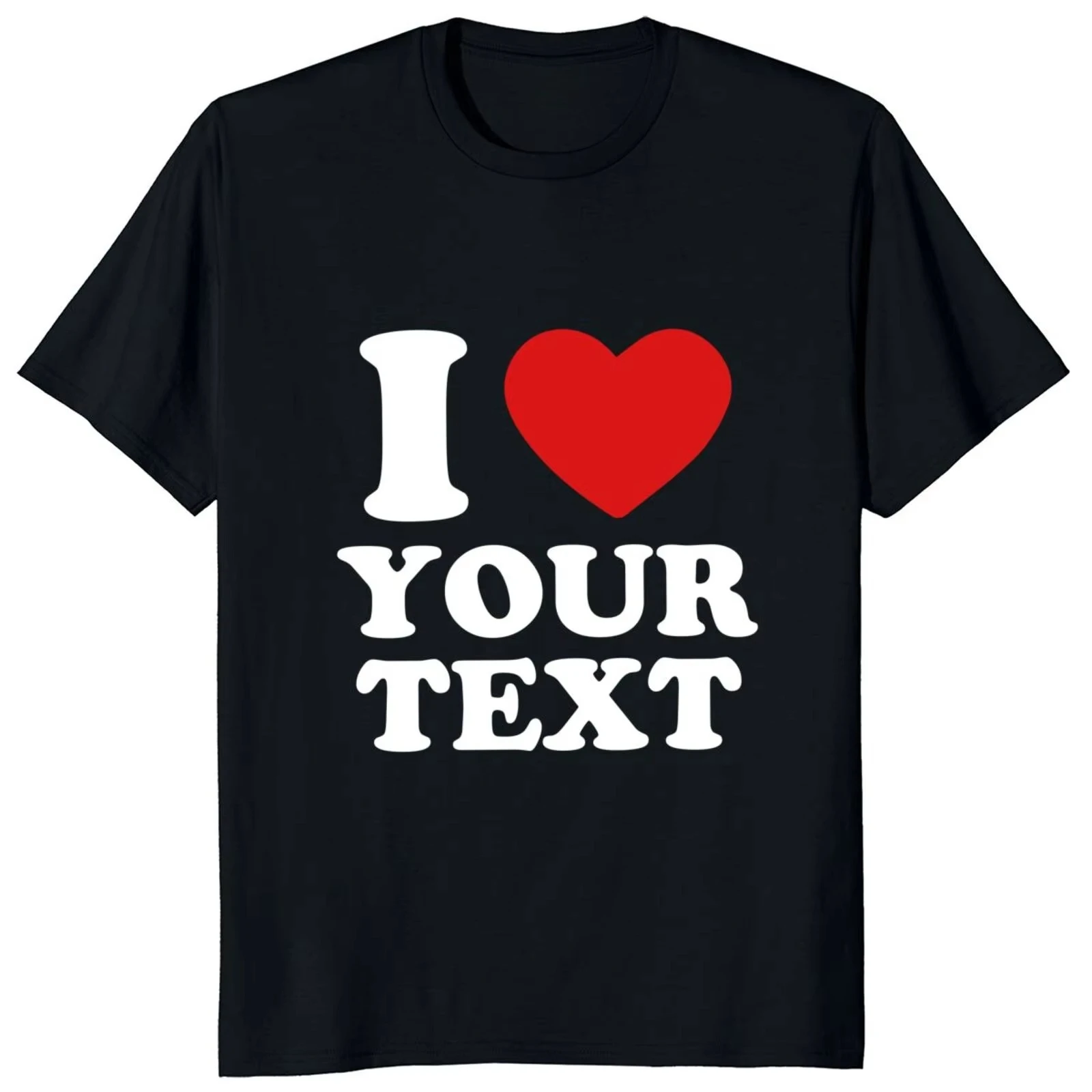 Camiseta personalizada para diseño I Love Your Own Logo texto foto libre ambos lados tamaño UE algodón camiseta personalizada algodón Unisex