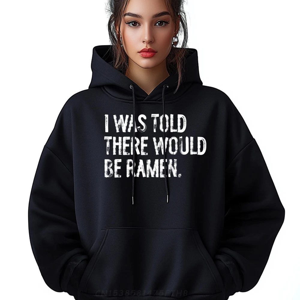 I Was Told There Would Be Ramen Funny Japanese 3XL Men Clothing Meme Sweater Printed