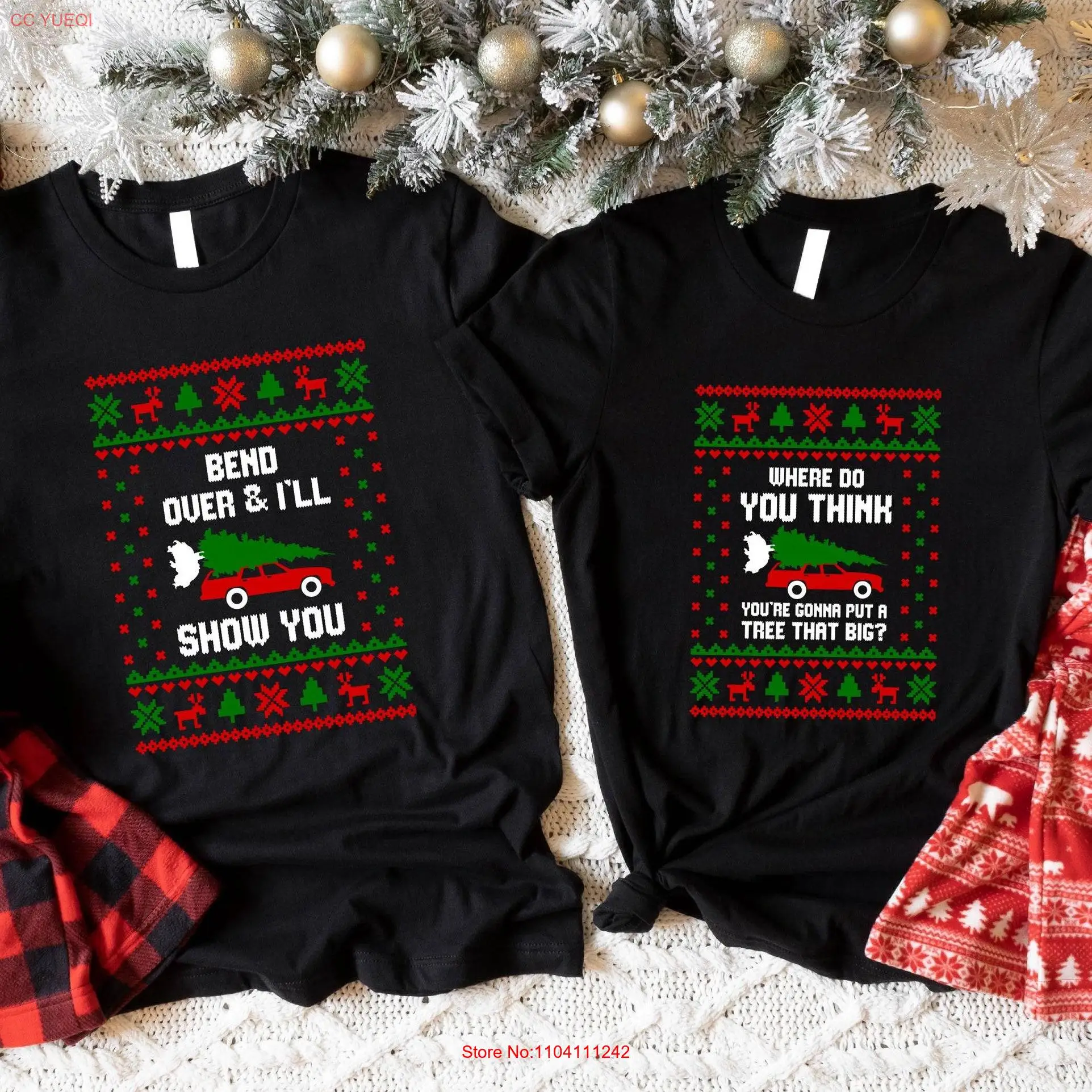 Bend Over And I'll Show You T shirt We're Do Think You're Gonna Put A Tree That Big Couple Matching Christmas Season