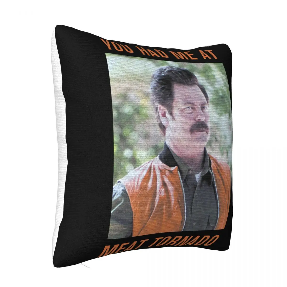 Park And Entertainment You Have Me At Tornado Adult Tv Show Popular Style High Quality Pillow Case