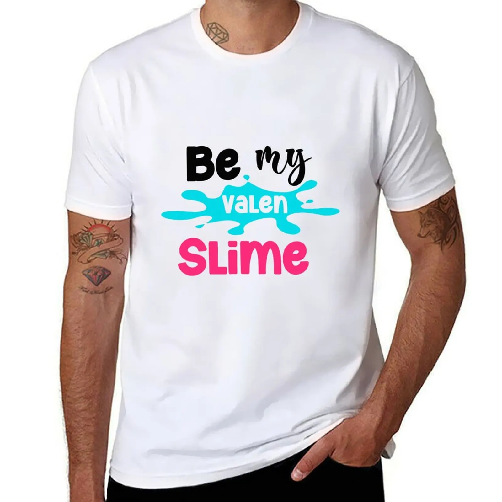 

Футболка Be My Valen Slime, мужские хлопковые забавные мужские футболки, дизайнерская футболка