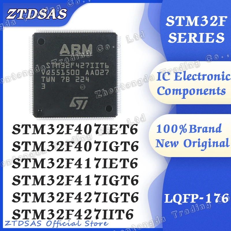 

STM32F407IET6 STM32F407IGT6 STM32F417IET6 STM32F417IGT6 STM32F427IGT6 STM32F427IIT6 STM32F407 STM32F427 STM32F417 STM32F IC Chip