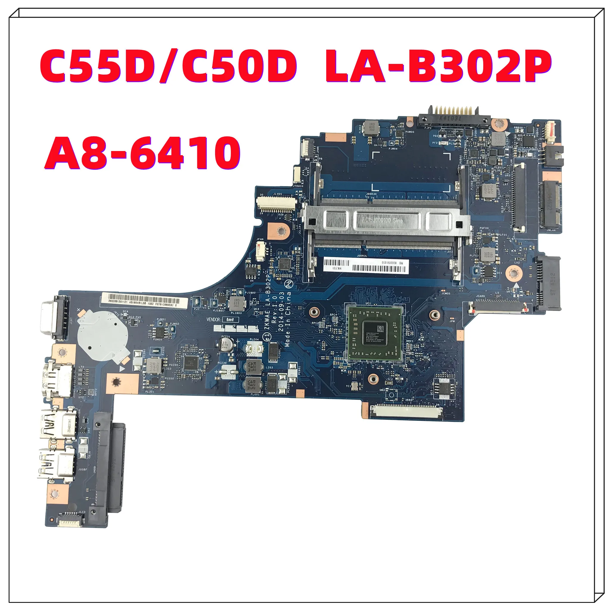 

K000891410 LA-B302P For TOSHIBA Satellite C50D C55D C55D-B C55D-B5310 Laptop Motherboard With A8-6410 2.0GHz Fully Tested