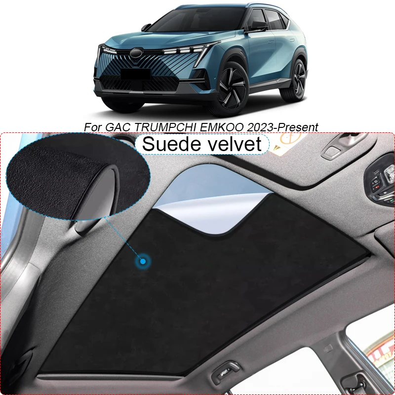 

Car Suede Fabric Electrostatic Adsorption Sunroof Sunshade Heat Insulation Skylight Accessory For GAC TRUMPCHI EMKOO 2023-2025