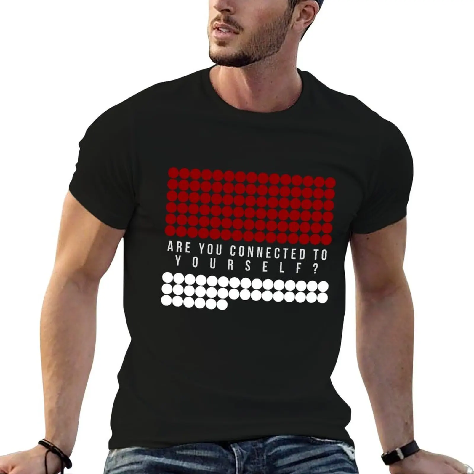 Are You Connected With Yourself? T-Shirt sports fans man clothes black t shirts for men