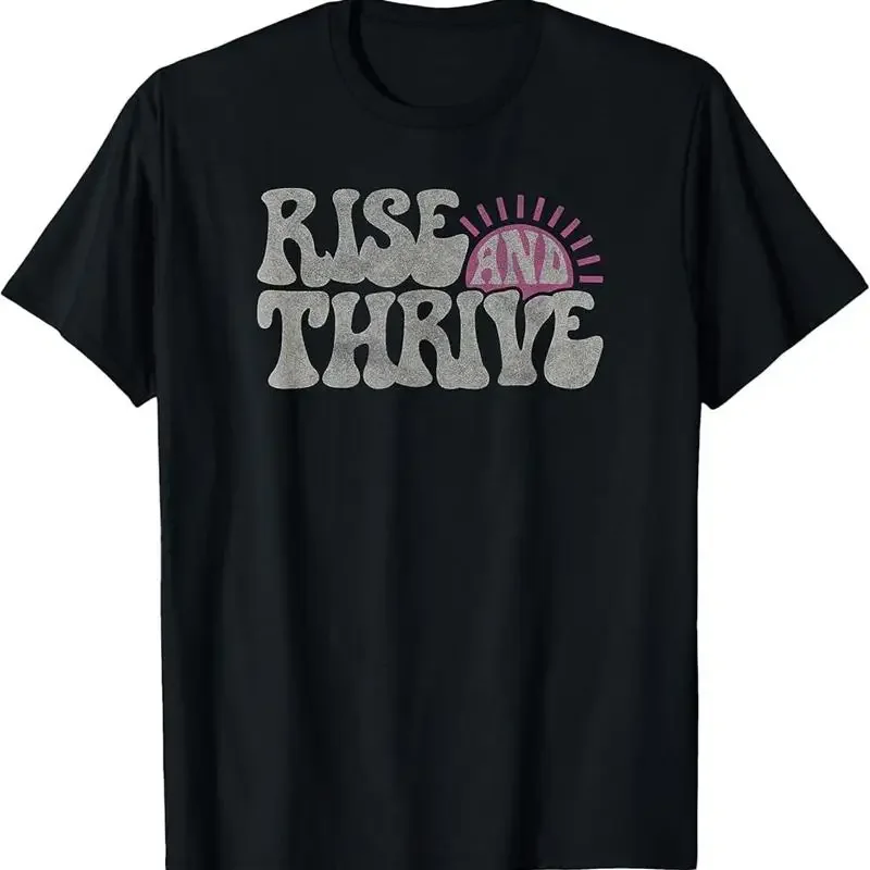 T-shirt tendance Rise And Thrive avec texte simple et audacieux