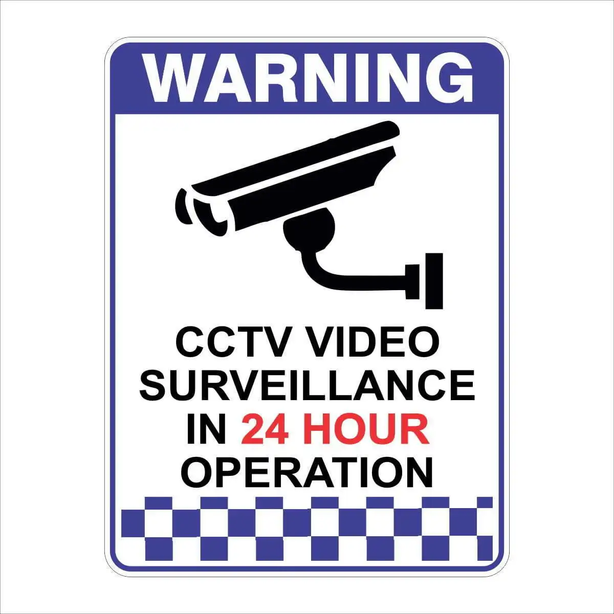 Cctv Video Surveillance In 24 Hour Operation | Security Signs