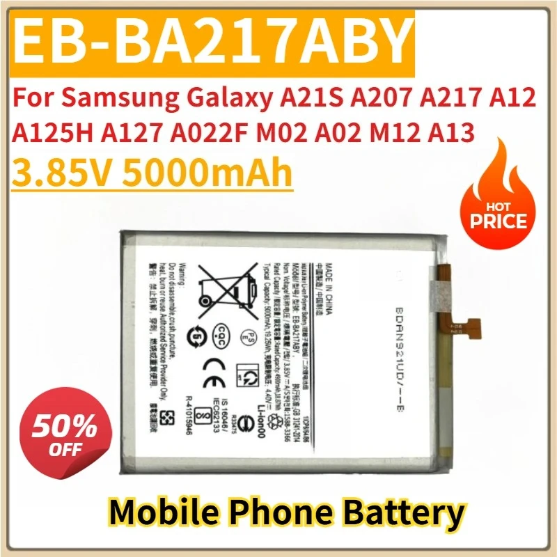 

New Replacement Phone Battery 3.85V 5000mAh EB-BA217ABY for Samsung Galaxy A21S A207 A217 A12 A125H A127 A022F M02 A02 M12 A13