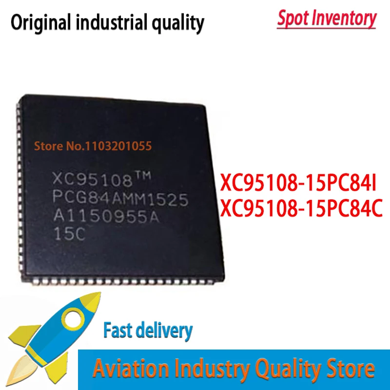 XC95108-15PC84C XC95108-15PCG84I XC95108-PC84 PLCC84