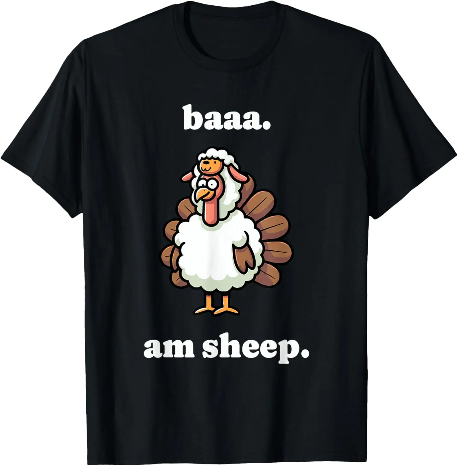 

Baa Sheep Turkey in Disguise Funny Thanksgiving Baa Am Sheep T-Shirt