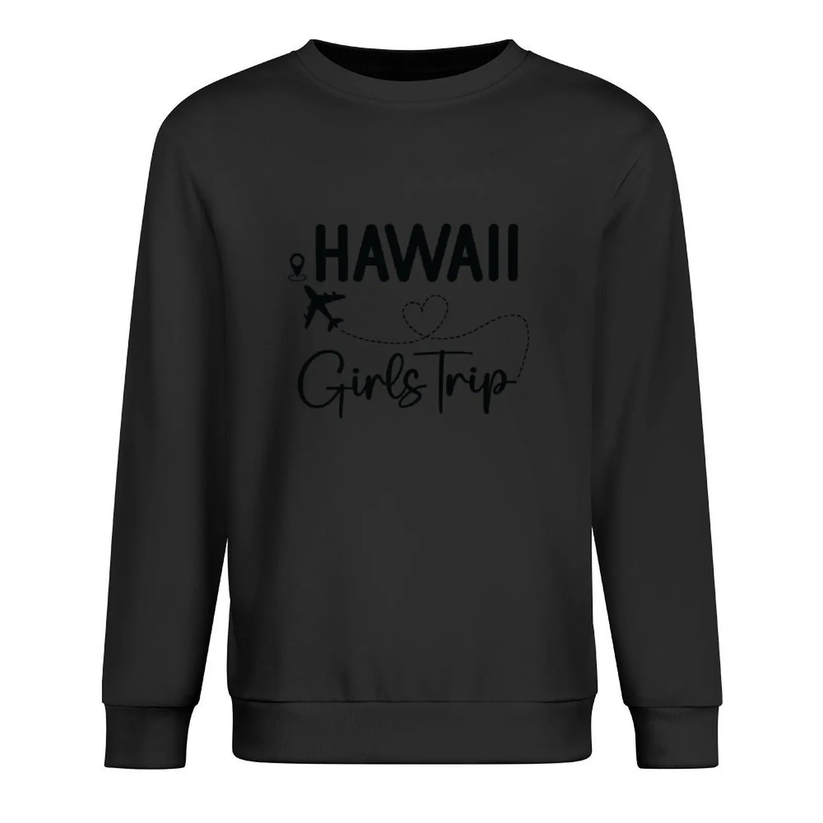 

Hawaii Girls Trip Pullover blouse men wear men clothing korean autumn clothes anime sweatshirt