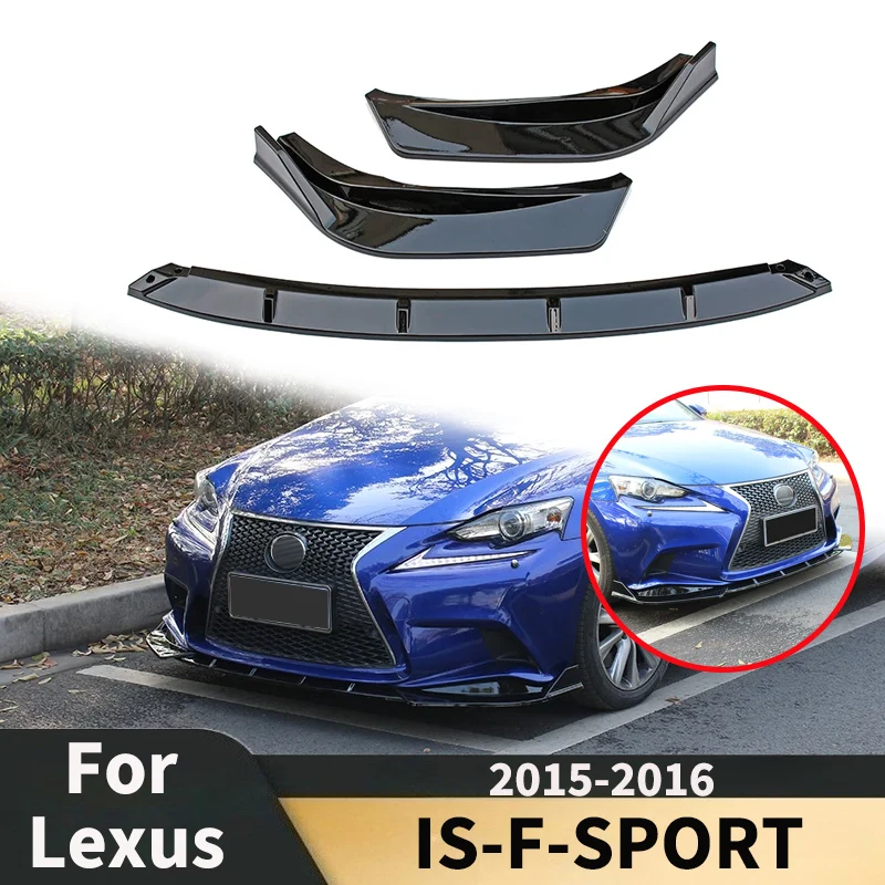 

Front Bumper Splitter for Lexus IS F Sport 2015 2016 Car Lower Diffuser Spoiler Lip Guard Board Body Kits Auto Parts Accessories
