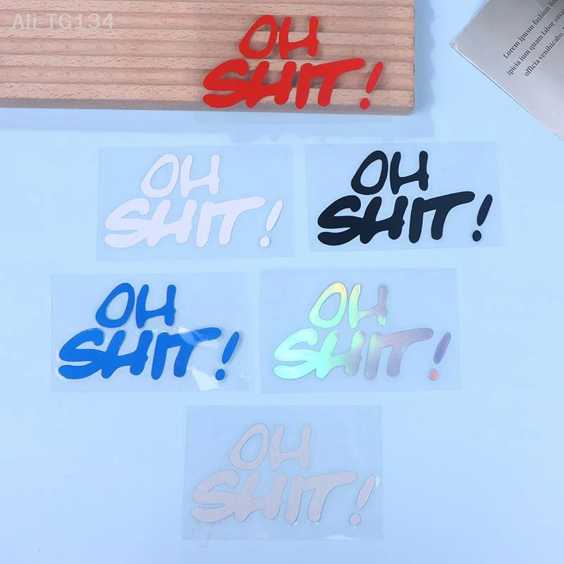 1PC Laughable OH SHIT Water-Resistant Bike Stickers for Fuel Tank Helmet Fairing Electric Scooter Vinyl Accessories.