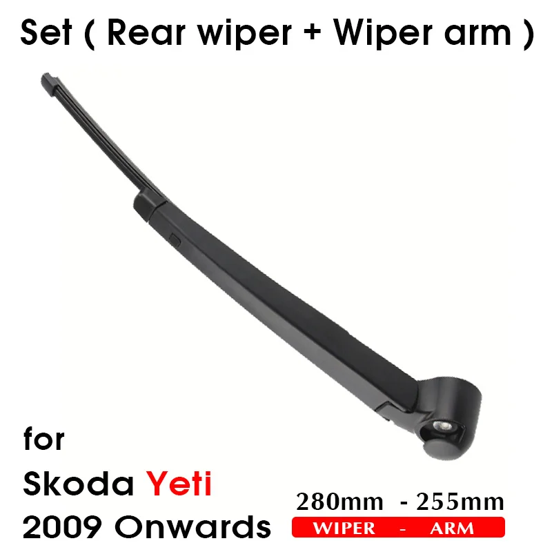 Car Wiper Blade For Skoda Yeti 2009 Onwards Rear Back Windshield Windscreen Rear Wiper 280mm+Arm 255mm Car Accessories