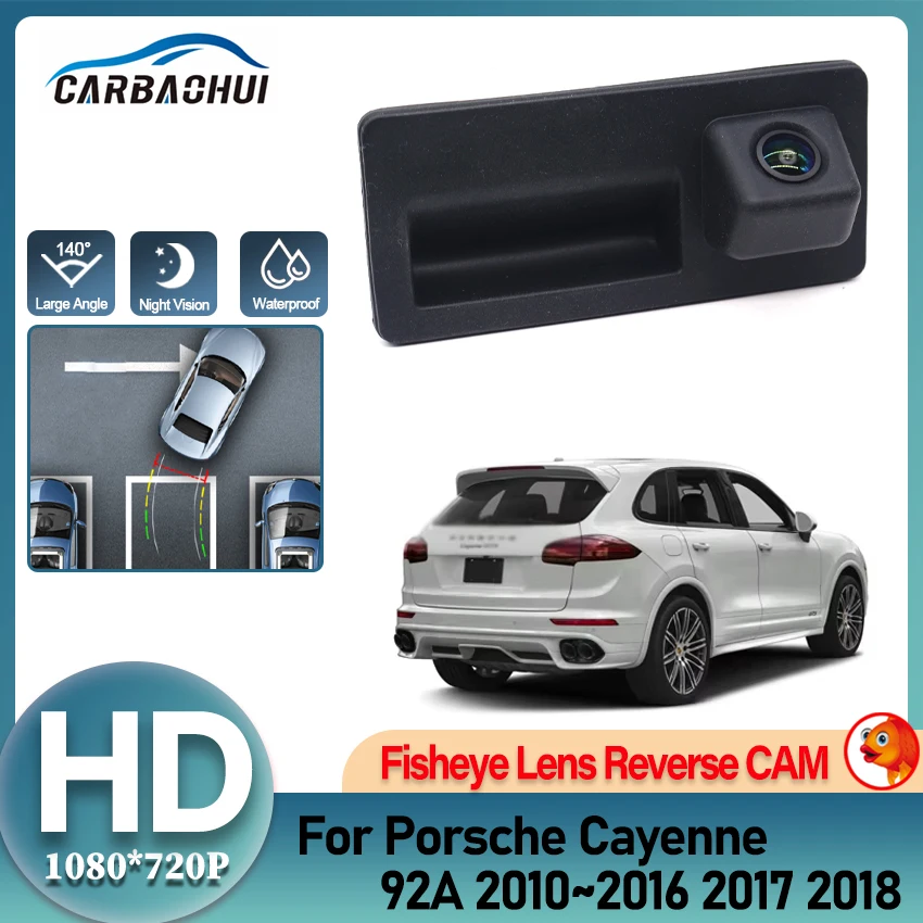 Car Trunk Handle Camera For Porsche Cayenne 92A 2010~2014 2015 2016 2017 2018 Car Rear view Reverse Camera HD CCD Night Vision