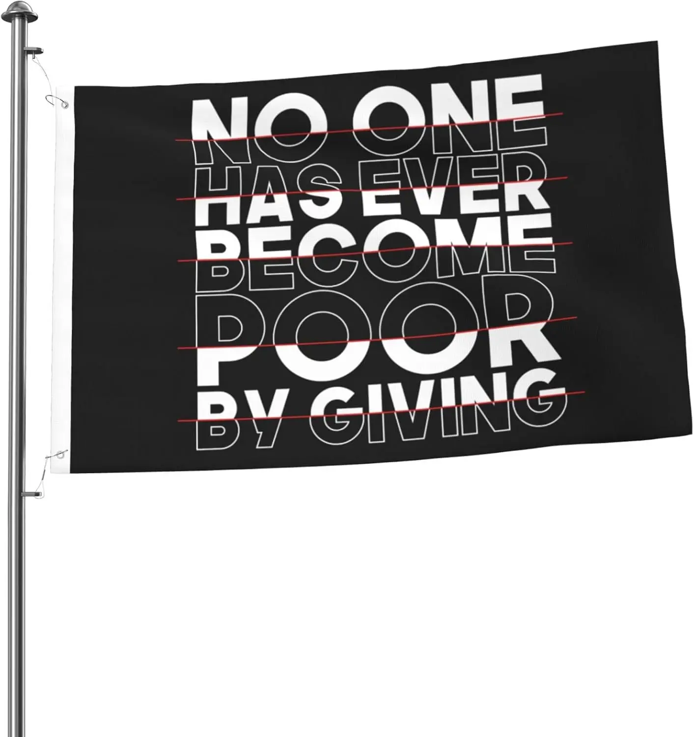 Flagicts 100% Polyester No One Has Ever Become Poor By Giving Flags