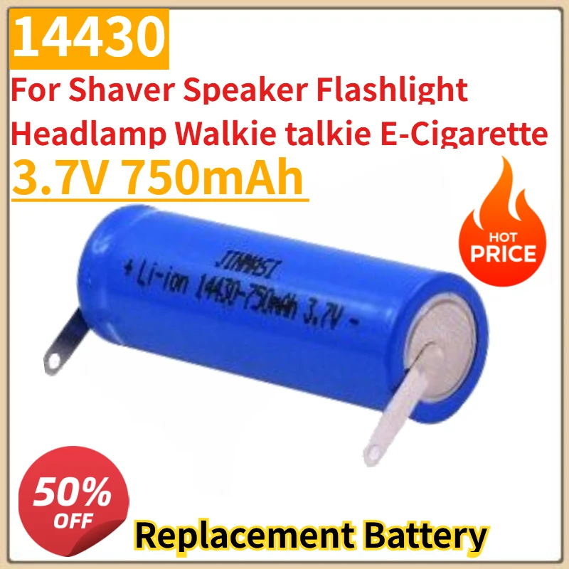 New 14430 3.7V 750mAh Replacement Battery with solder tabs for Shaver Speaker Flashlight Headlamp Walkie talkie E-Cigarette