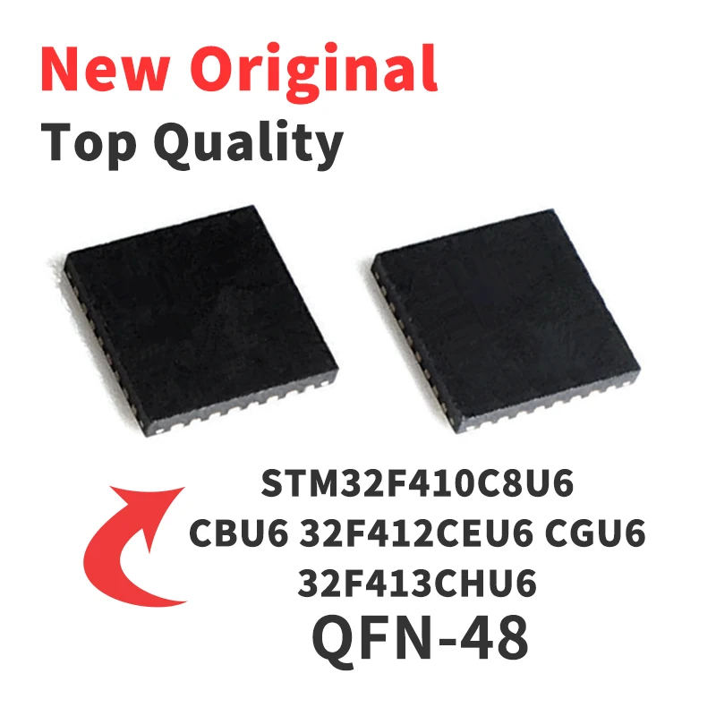 1 Piece STM32F413CGU6 STM32F412CGU6 STM32F412CEU6 STM32F410CBU6 STM32F410C8U6 STM32F413CHU6 QFN-48 Chip IC New Original