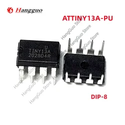 10 adet/grup orijinal ATTINY13A-PU ATTINY13A ATMEL ATTINY13 13A-PU DIP-8 IC çip