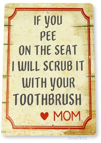 TIN SIGN Pee Scrub Toothbrush Bathroom Rustic Metal Décor C043 --Tin Sign