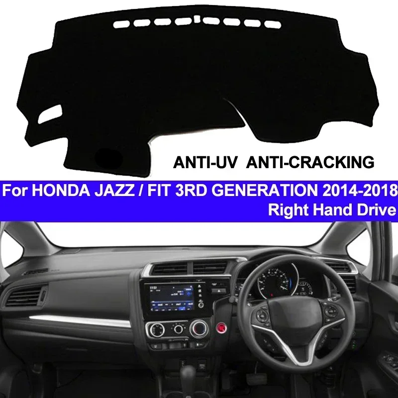 

Car Dashboard Cover Dash Mat For Honda Jazz Fit 3RD Generation 2014 2015 2016 2017 2018 Non-slip Right Sun Shade Carpet