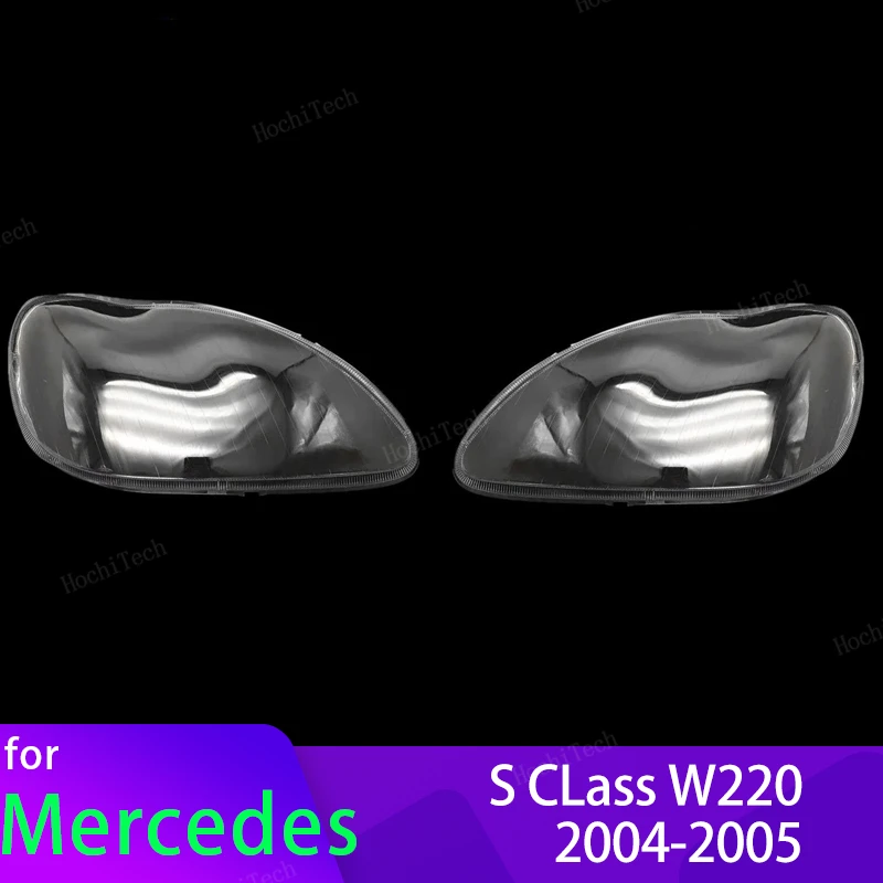 For Mercedes-Benz W220 S Class facelift 2004-05 S280 S350 S430 S500 S600 Transparent Housing Front Headlights Shell Glass Cover