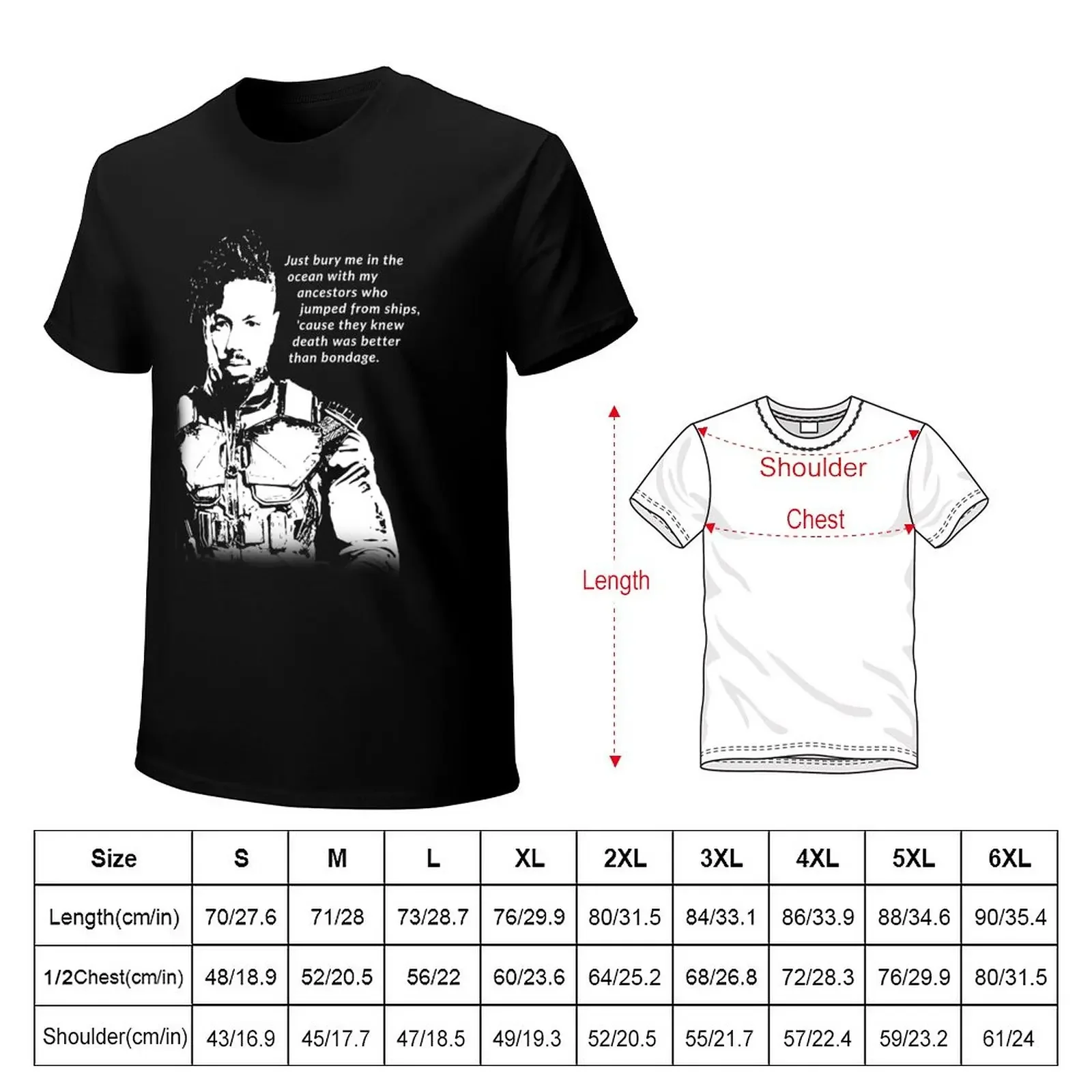 Erik Killmonger 'Bury Me' Memorable Famous Quote T-Shirt funnys customs design your own mens vintage t shirts