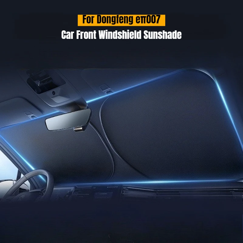 

For Dongfeng eπ007 Electric Car Front Windshield Sunshade UV Reflection Front Sun Shade Summer Protection Sun Blocker Insulation