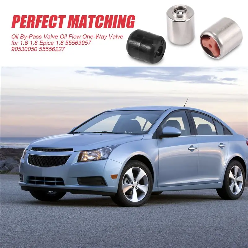A21I-Oil By-Pass Valve Oil Flow One-Way Valve For Cruze 1.6 1.8 Epica 1.8 55563957 90530050 55556227