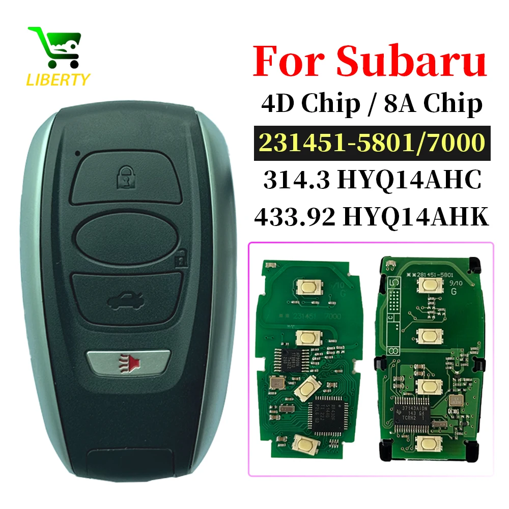 

Liberty 314.3/434MHz HYQ14AHK HYQ14AHC 7000/5801 Smart Remote Key for Subaru Crosstrek Forester Impreza Legacy Outback ID74/8A