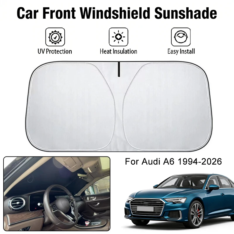 

Car Front Windshield Sunshade Cover For Audi A6 1994-2026 UV Block Heat Insulation Auto Interior Sun Protection Accessories