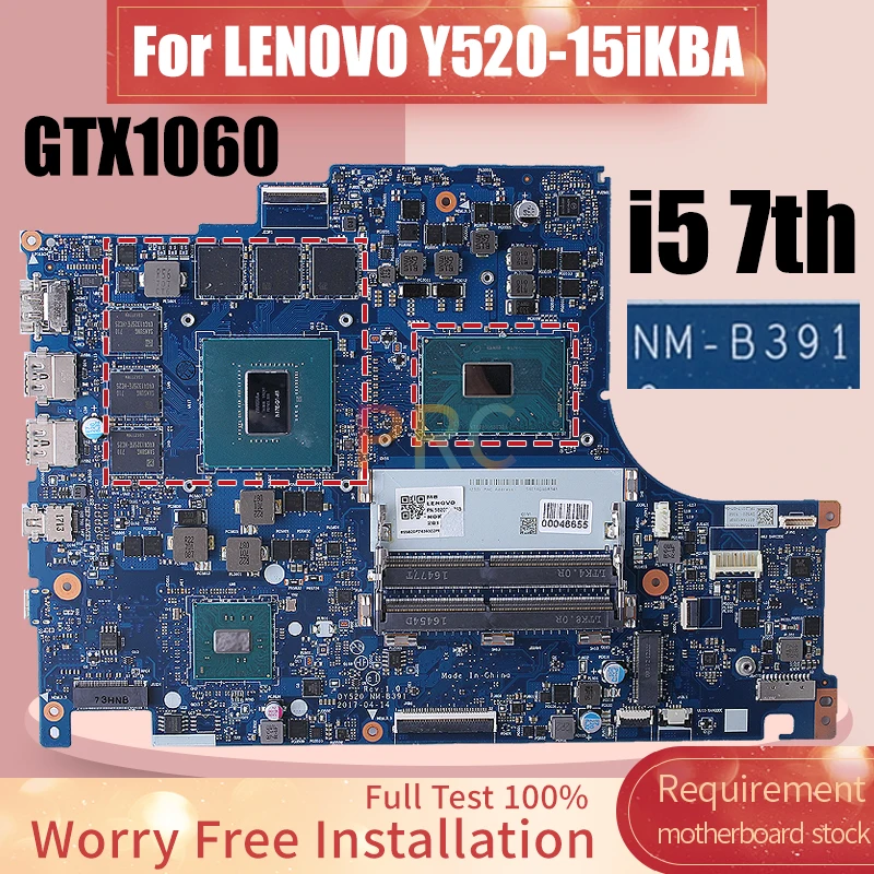 For LENOVO Y520-15iKBA Laptop Motherboard NM-B391 SR32S i5-7300HQ N17E-G1-A1 GTX1060 3GB Notebook Mainboard