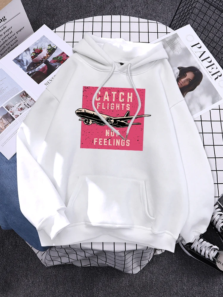 Catch Flights Not Feelings Print Hoody Female Fashion New Pullovers Hip Hop Street Clothing Autumn Simplicity Hoodies For Womens