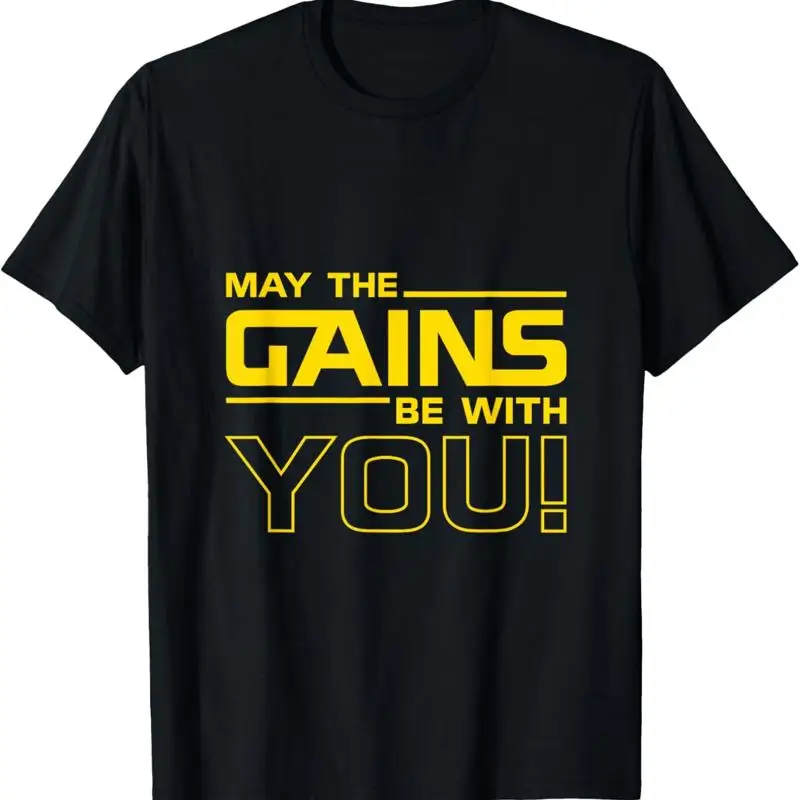 

May The Gains Be With You Bodybuilding T Shirt