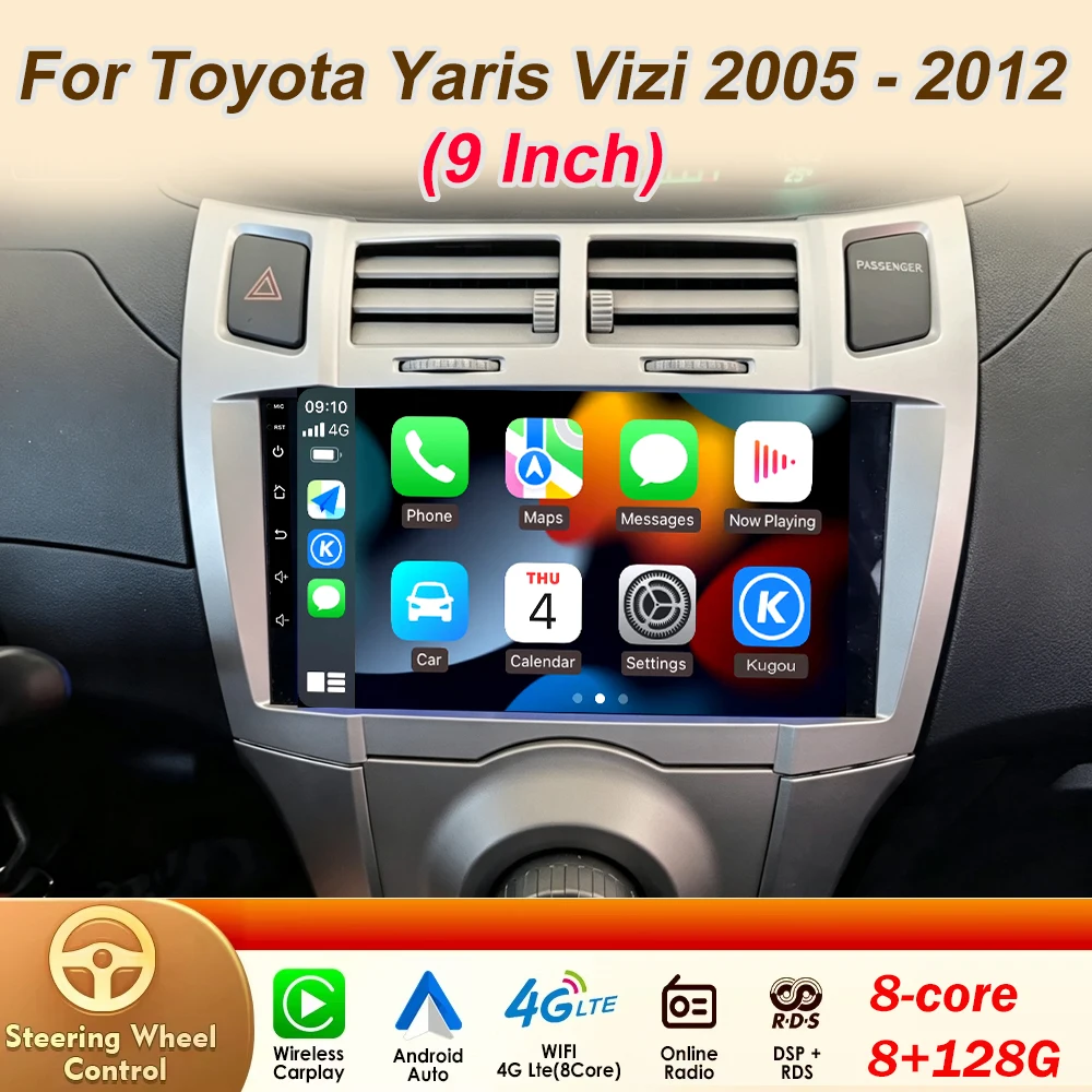 9 Inch Android Car Radio For Toyota Yaris Vizi 2005 - 2012 Multimidia Video Player Screen Wireless Carplay Auto 4G WIFI 8 Core