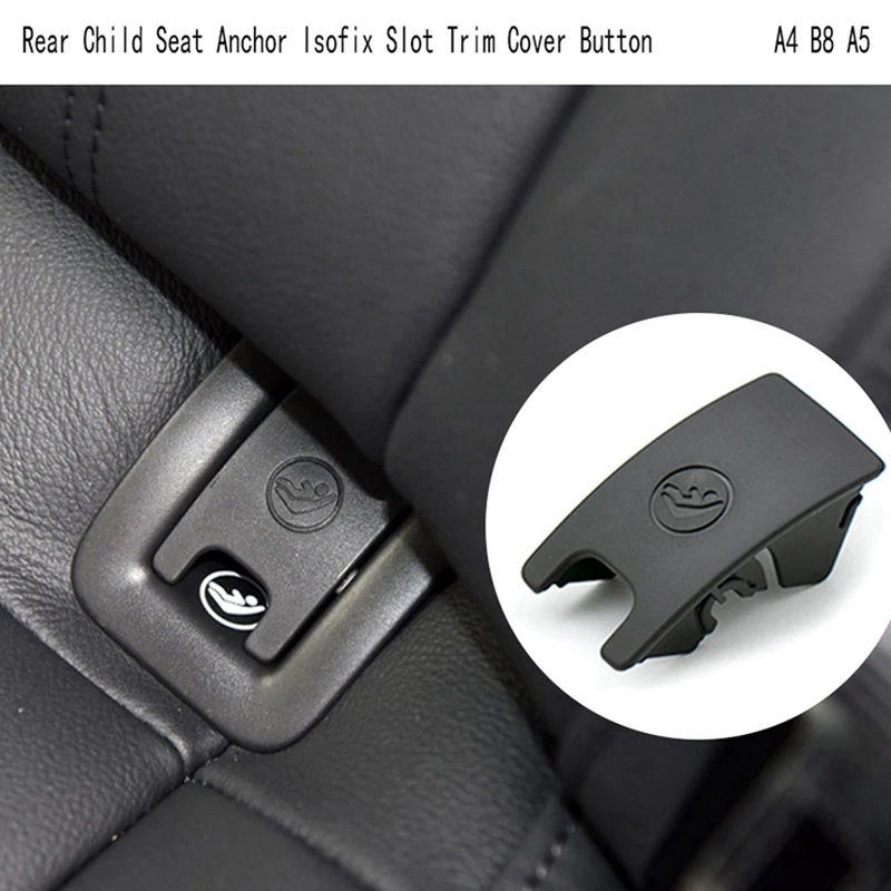 3X Car Rear Child Seat Anchor Isofix Slot Trim Cover Button For  A4 (09-16) 8T0887187