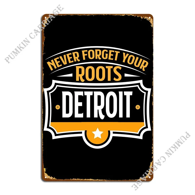 Detroit Never Forget You Metal Signs Cinema Wall Decor Home Wall Mural Tin Sign Poster